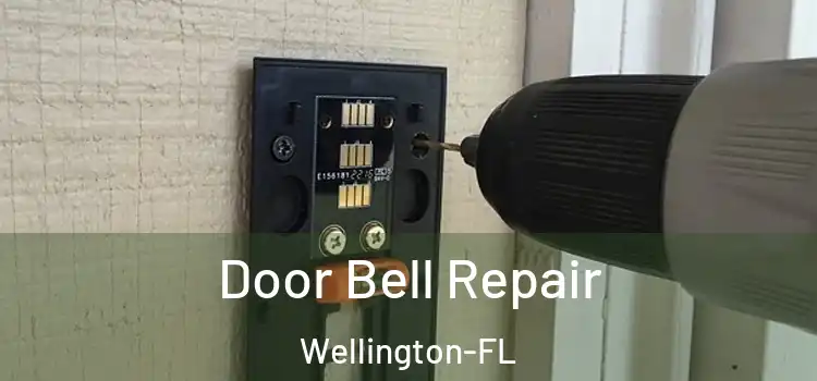  Door Bell Repair Wellington-FL